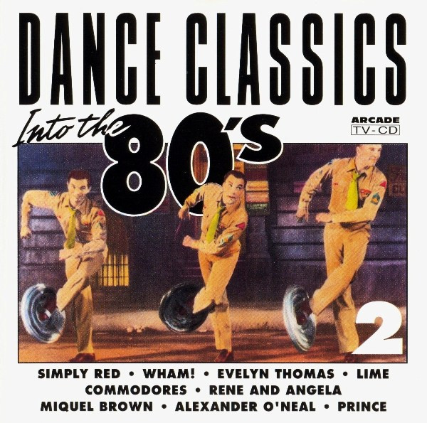 Dance Classics Into The 80's Volume 2 – CD (Compilation), 1991